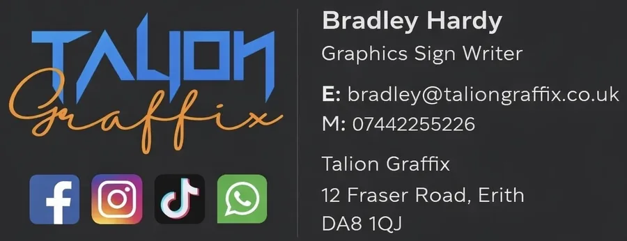 Talion Graffix – Bradley Hardy, Graphics Sign Writer. Contact: 07442 255226, bradley@taliongraffix.co.uk, 12 Fraser Road Erith DA8 1QJ
